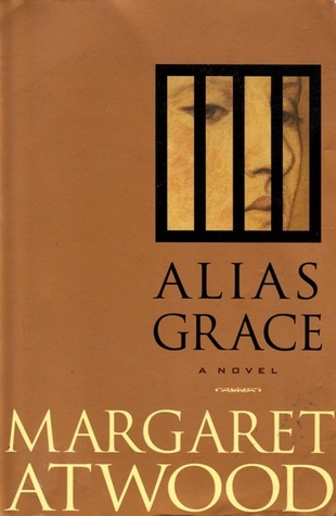 Book cover of 'Alias Grace' by Margaret Atwood, featuring a sepia background with a partial woman's face behind vertical bars and the title in black font above the author's name in gold letters.