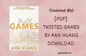 Twisted Games pdf A Forbidden Royal Bodyguard Romance by Ana huang
