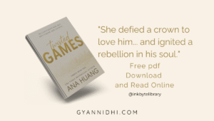 Twisted Games by Ana Huang book cover with a quote: "She defied a crown to love him... and ignited a rebellion in his soul." Free PDF download and read online from Gyannidhi.com.
