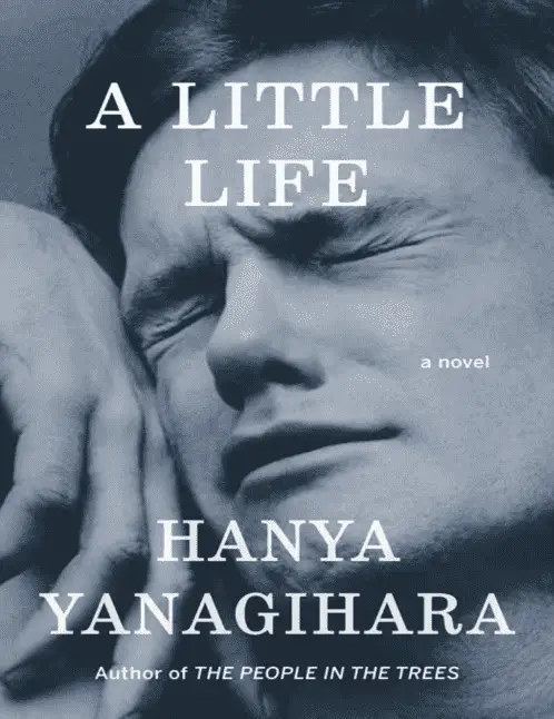 A Little Life By Hanya Yanagihara PDF And EPUB Download Link
