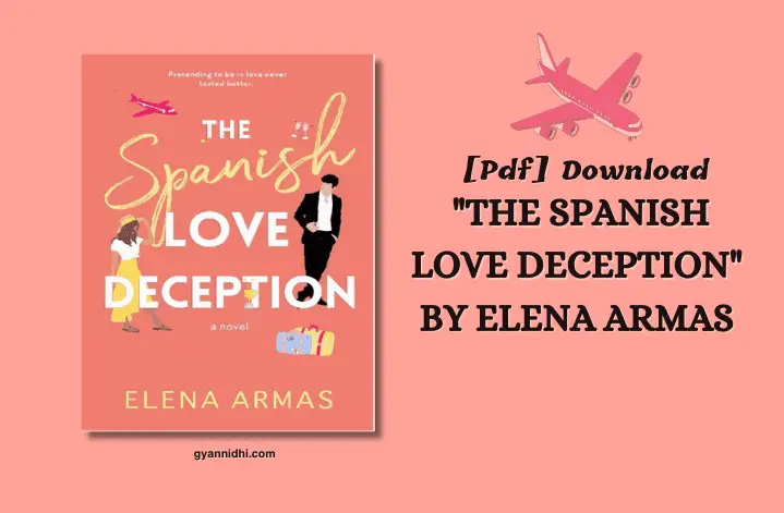 The Spanish Love Deception PDF | EPUB free download By Elena Armas