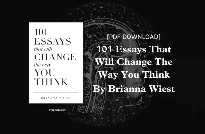 101 Essays That Will Change The Way You Think InkByte Library