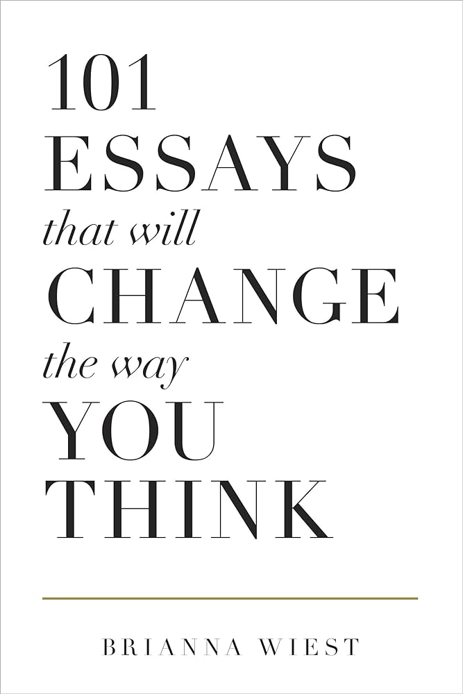 101 Essays That Will Change The Way You Think By Brianna Wiest free PDF Download Link