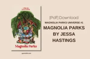 Magnolia Parks by Jessa Hastings Magnolia Parks Universe Book 1 PDF Download Link