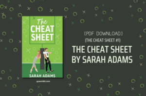 (The Cheat Sheet #1) The Cheat Sheet By Sarah Adams Book free PDF Download Link