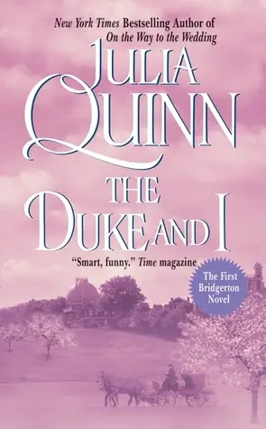 Bridgerton Series The Duke and I Book Cover Book By Julia Quinn 