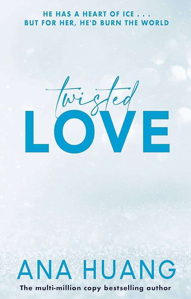 Twisted Love Book by Ana Huang PDF | EPUB Free Download