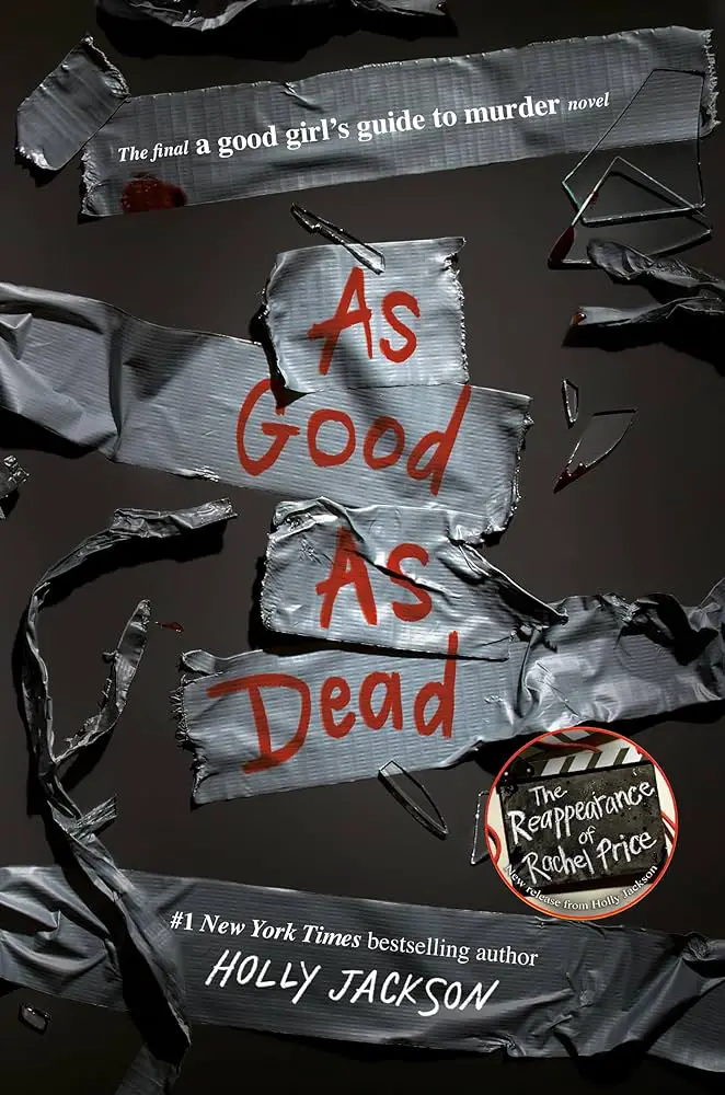 Book cover for "As Good As Dead" by Holly Jackson, featuring torn duct tape and shattered glass on a dark background, evoking a sense of suspense and mystery.





