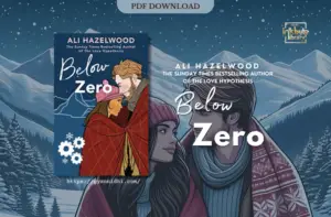 An illustration of a man and woman in warm clothing wrapped in a red blanket, standing closely together against a snowy, mountainous background with a clear sky. The text on the image includes: "ALI HAZELWOOD," "The Sunday Times Bestselling Author of The Love Hypothesis," "Below Zero," and a few snowflake icons.