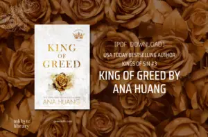 King of Greed By Ana Huang Book PDF Free Download