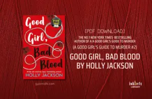 (A Good Girl's Guide to Murder #2) Good Girl, Bad Blood By Holly Jackson Book free PDF Download Link
