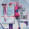 Book cover of The Mistake by Elle Kennedy, featuring a couple kissing on an ice rink. The man wears a red hockey jersey with the number 22, and the woman is in a pink sweater and gray leggings.
