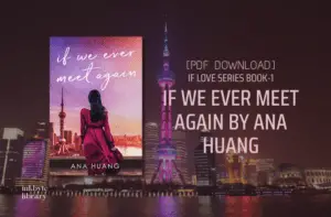 If We Ever Meet Again By Ana Huang Book PDF Free Download
