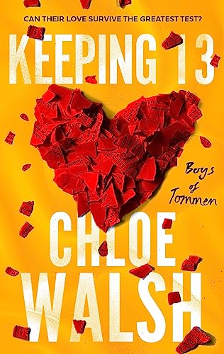 Book cover of Keeping 13 by Chloe Walsh, featuring a heart made of red paper pieces on a yellow background.