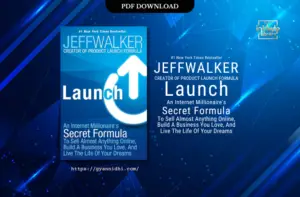 Launch An Internet Millionaire's Secret Formula To Sell Almost Anything Online, Build A Business You Love, And Live The Life Of Your Dreams : Walker Jeff Book cover