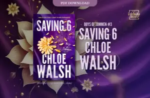 Saving 6 by Chloe Walsh book cover, featuring a bold title on a purple background with a yellow flower and scattered petals, emphasizing a dramatic and emotional theme.