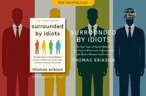 Book cover of 'Surrounded by Idiots' by Thomas Erikson. The cover features the title in large, bold black letters with a subtitle below it reading 'The Four Types of Human Behavior and How to Effectively Communicate with Each in Business (and in Life)'. Above the title, there is a note stating 'Over Two Million Copies Sold'. The cover also displays four colored silhouettes of people in red, yellow, green, and blue, representing different behavior types