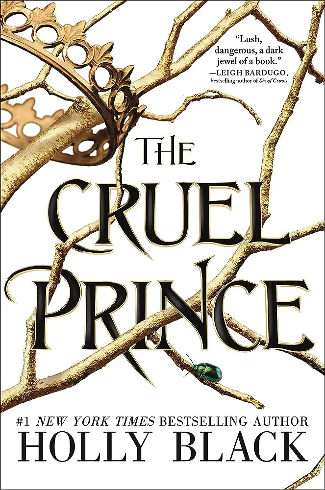 Book cover of The Cruel Prince by Holly Black, featuring a golden crown entangled in twisted branches and a small green insect.