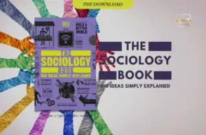 Cover of The Sociology Book: Big Ideas Simply Explained featuring various sociological themes and illustrations, published by DK. Highlights include global issues, the impact of technology, social contracts, and modern societal challenges.