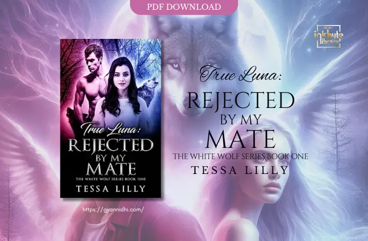 True Luna: Rejected by My Mate The White Wolf Series Book One Thumbnail