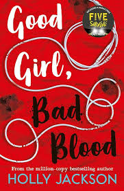(A Good Girl's Guide to Murder #2) Good Girl, Bad Blood By Holly Jackson Book free PDF Download Link