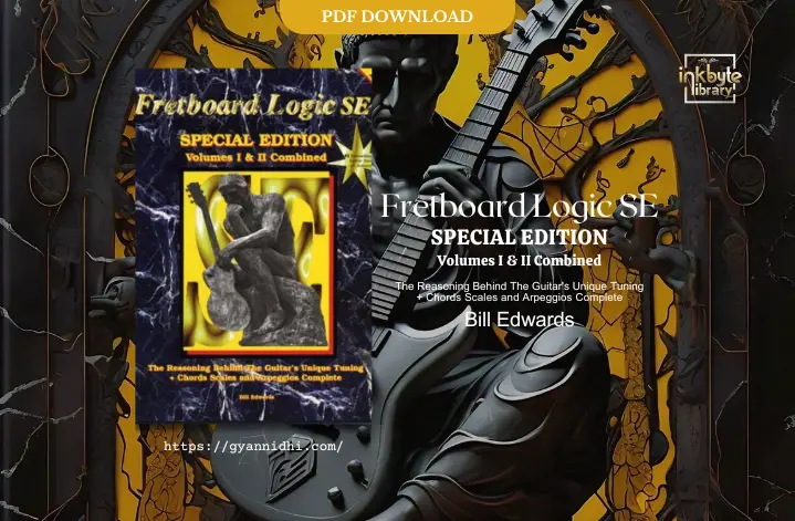 Cover of Fretboard Logic SE Special Edition pdf by Bill Edwards, featuring a marbled background, a statue playing a guitar, and prominent gold text detailing the volumes and special edition features.