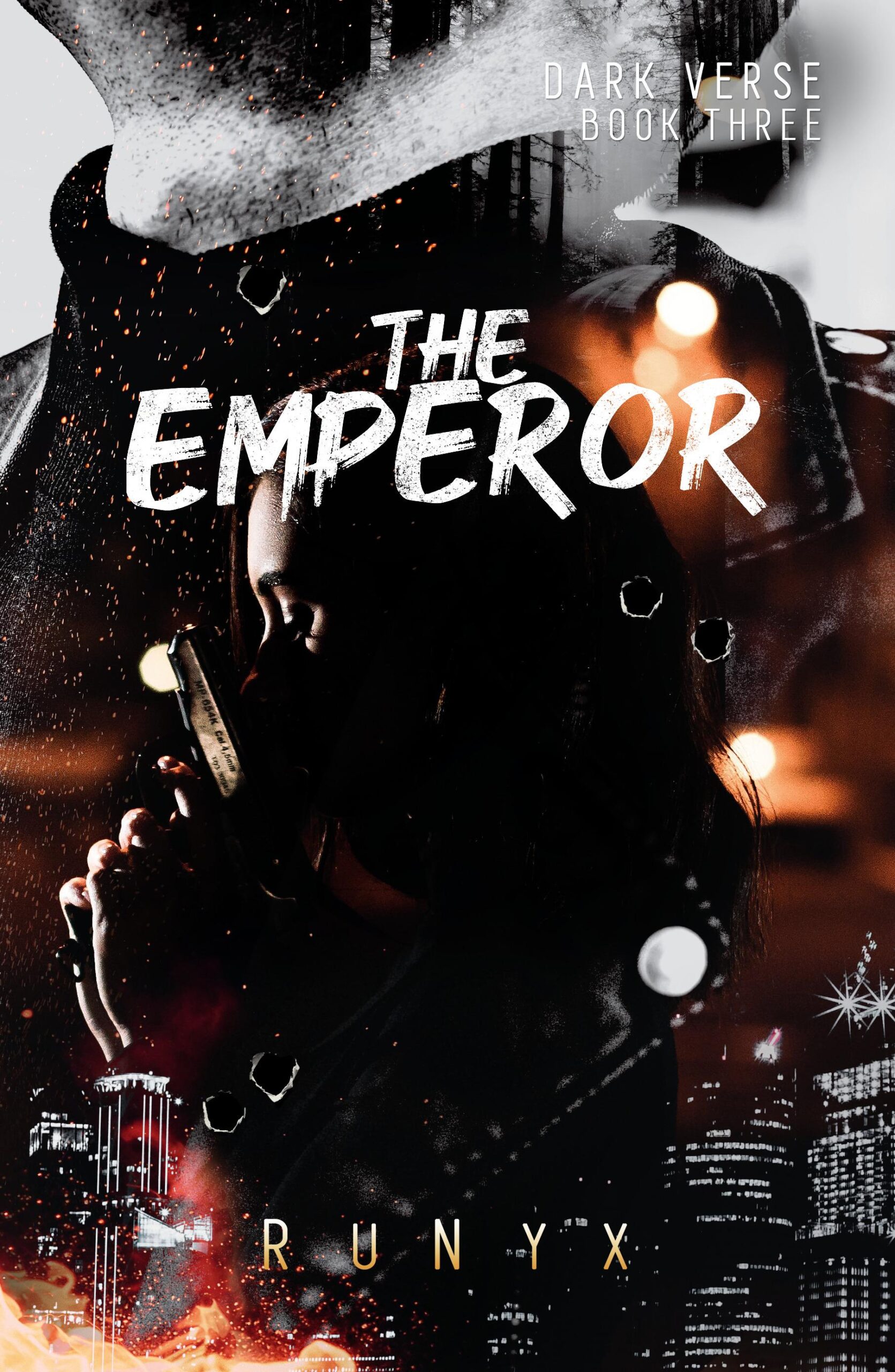 Dark Verse Book Three - The Emperor by Runyx: A suspenseful scene featuring a shadowed figure holding a handgun, with a gritty cityscape illuminated in the background. The image evokes a sense of danger and mystery, enhanced by fiery hues and small specks of light.