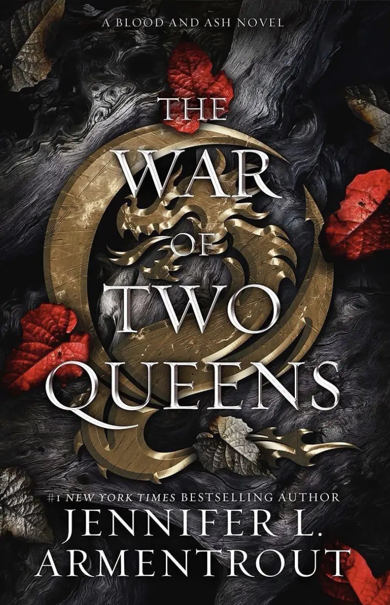 Cover of The War of Two Queens by Jennifer L. Armentrout featuring a golden dragon emblem with red and brown leaves on a dark, textured background.