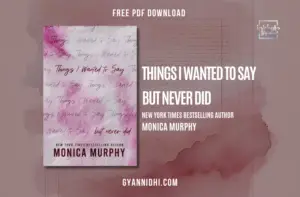 Book cover of Things I Wanted to Say But Never Did by Monica Murphy, featuring a pink and white watercolor background with layered handwritten text and the author's name at the bottom.