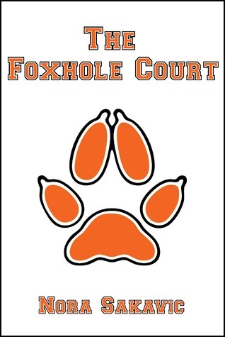 Book cover of The Foxhole Court by Nora Sakavic featuring an orange fox paw print on a white background with the title and author's name written in bold orange letters. Inkbyte Library and Gyannidhi.com.