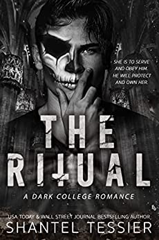 Book cover of The Ritual: A Dark College Romance by Shantel Tessier featuring a man with a half-skull painted on his face. The tagline reads 'She is to serve and obey him. He will protect and own her.' The cover highlights Shantel Tessier as a USA Today and Wall Street Journal bestselling author. Available Gyannidhi.com