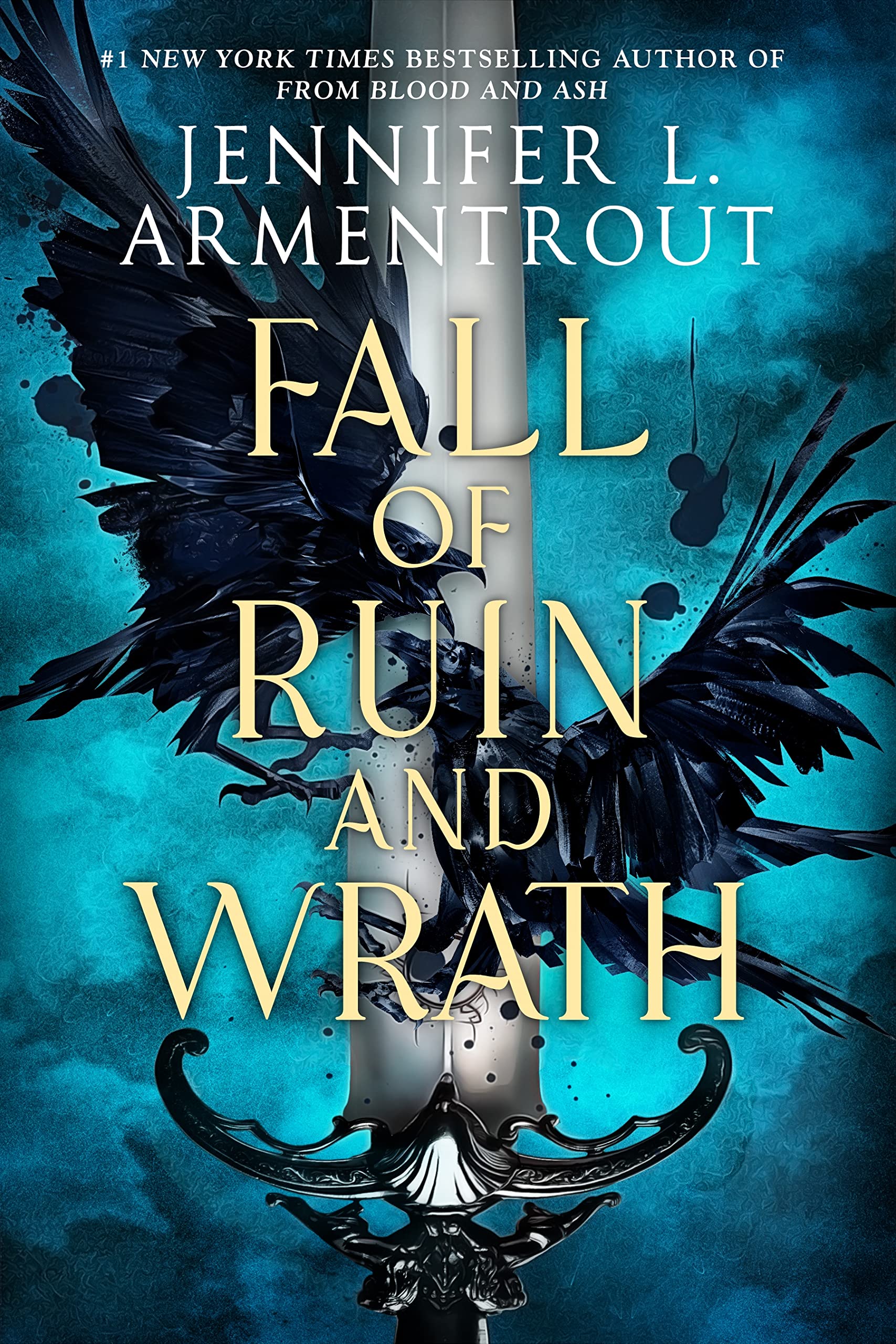 Fall of Ruin and Wrath by Jennifer L. Armentrout, featuring a dramatic design with a sword and black feathers against a teal background. Visit gyannidhi.com for more.






