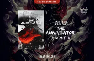 Book cover of The Annihilator by RuNyx featuring a dark, intense scene with a mountainous backdrop, a cityscape, and a central figure with red hair and a black cloak, designed by Inkbyte Library and Gyannidhi.com"