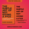 The Subtle Art of Not Giving a F*ck pdf free Download Link