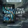 Book cover of The Last One by Will Dean, showing a bold, white distressed title over a dark blue water background with a rope, creating a suspenseful and gripping atmosphere. The cover features an endorsement by B.A. Paris.