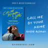 Call Me By Your Name book cover by André Aciman, featuring a blue background, yellow handwritten-style title, and an image of two young men leaning back under the sky.