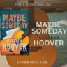 Book cover of 'Maybe Someday' by Colleen Hoover, a novel by the #1 New York Times bestselling author of 'It Ends With Us', featuring an acoustic guitar and sheet music on a teal carpet background, available for PDF download on gyannidhi.com.