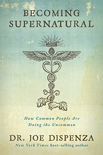 Becoming Supernatural book cover by Dr. Joe Dispenza featuring an ancient mystical caduceus symbol with wings and radiant energy.