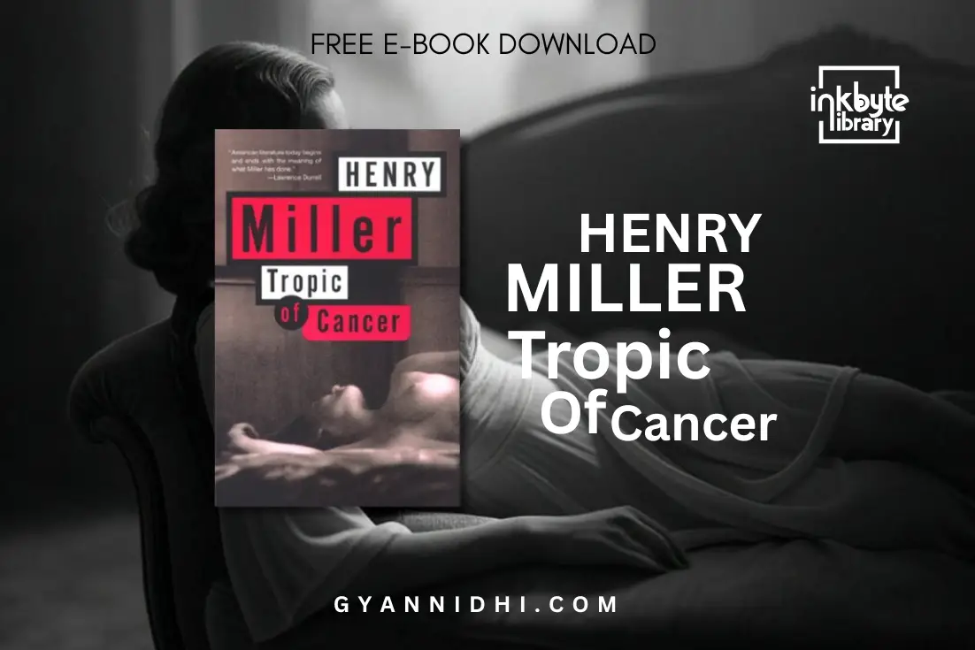 Henry Miller Tropic Of Cancer Pdf Free Henry Miller Tropic Of Cancer Pdf Free Download » InkByte Library