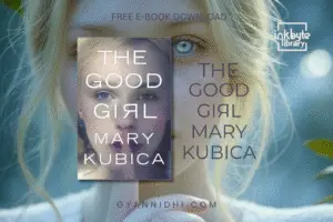 Book cover of The Good Girl by Mary Kubica, a psychological thriller novel featuring a close-up of a mysterious woman with two different colored eyes, symbolizing secrets, suspense, and identity crisis.