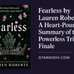 Fearless by Lauren Roberts A Heart-Pounding Summary of the Powerless Trilogy Finale