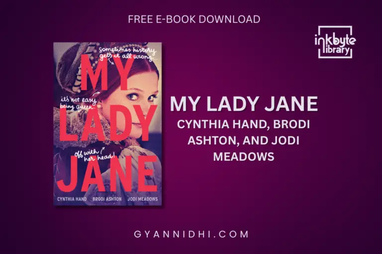 Cover of My Lady Jane by Cynthia Hand, Brodi Ashton, and Jodi Meadows, a humorous historical fantasy novel about Lady Jane Grey, featuring a reimagined Tudor England.