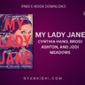 Cover of My Lady Jane by Cynthia Hand, Brodi Ashton, and Jodi Meadows, a humorous historical fantasy novel about Lady Jane Grey, featuring a reimagined Tudor England.