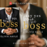 Cover of Say Yes to the Boss by Olivia Hayle, a steamy office romance novel featuring a billionaire CEO and a fake marriage trope.