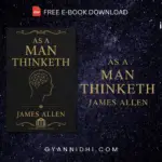 Cover of As a Man Thinketh by James Allen, a classic self-help and motivational book on the power of thought and positive mindset. gyannidhi.com