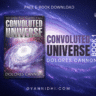 Cover of The Convoluted Universe Book One by Dolores Cannon featuring a cosmic galaxy design, exploring metaphysics, reincarnation, and quantum healing hypnosis.