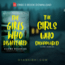 Cover of The Girls Who Disappeared by Claire Douglas, a gripping psychological thriller novel about a twenty-year-old mystery and a journalist uncovering the truth.