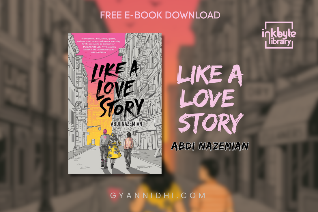 YA LGBTQ+ romance novel "Like a Love Story" by Abdi Nazemian, featuring an illustrated 1980s NYC street scene with three diverse teens walking together under a pink and yellow sky.