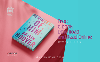 Promotional graphic of the novel Reminders of Him by Colleen Hoover displayed on a pink and red surface. The book cover features vibrant typography in purple, pink, and coral on a teal background with flying bird silhouettes. Text on the right reads “Free e-book Download and Read Online @inkbytelibrary,” with website branding “GYANNIDHI.COM” and the Inkbyte Library logo included.