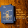 Promotional banner for the book The Light We Lost by Jill Santopolo showing the book cover placed on a wooden surface, with the text “Free e-book Download and Read Online @inkbytelibrary” and the website “GYANNIDHI.COM” at the bottom.